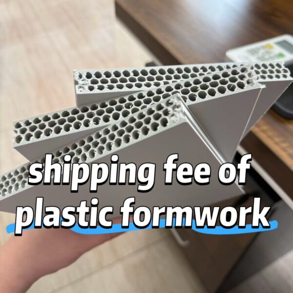 Shipping costs for plastic formwork sheets